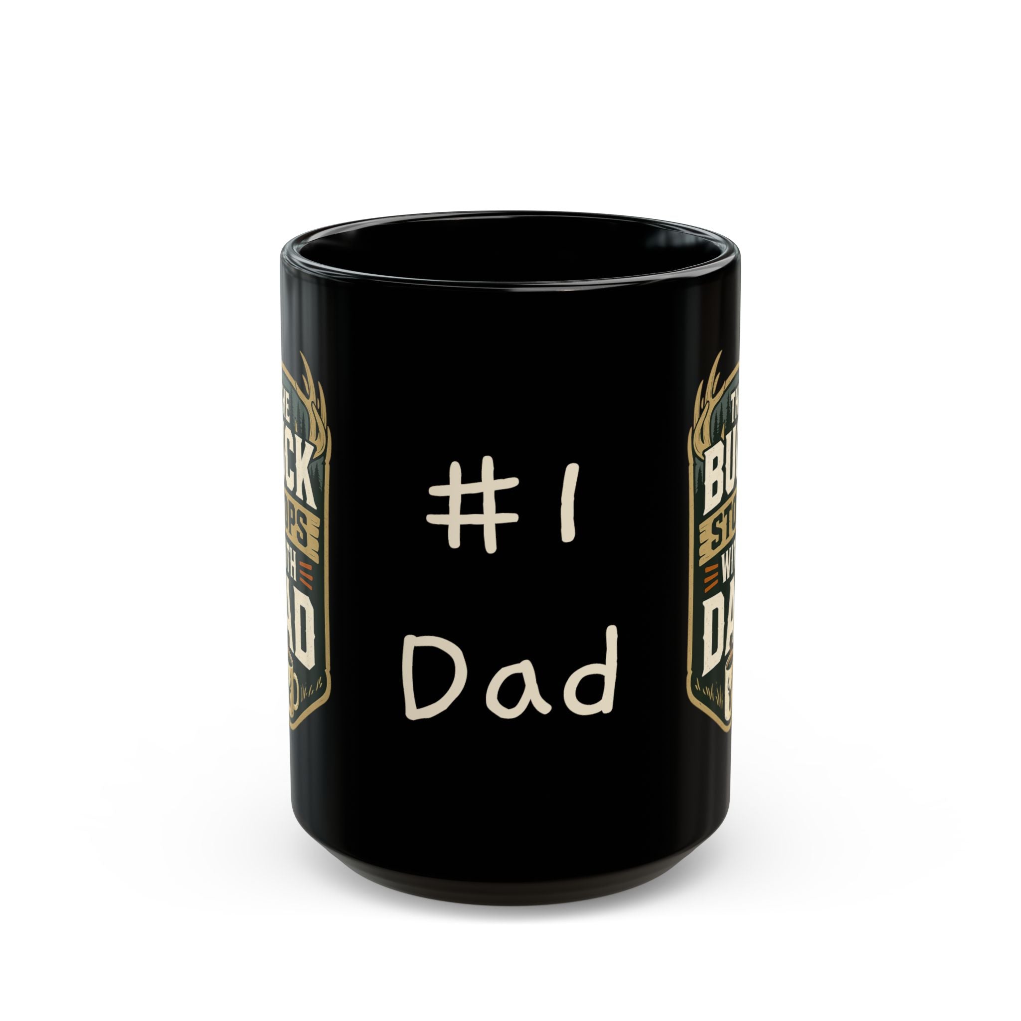 The Buck Stops With Dad - Mug 15oz