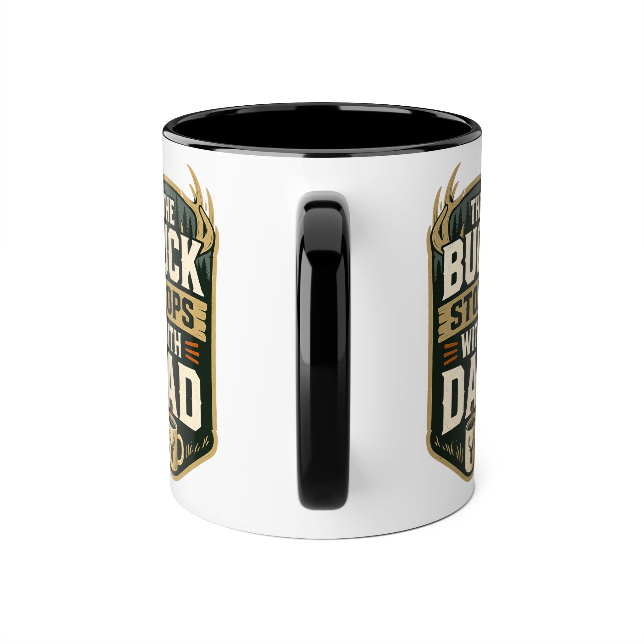 The Buck Stops With Dad - Mug Colors 11oz & 15oz
